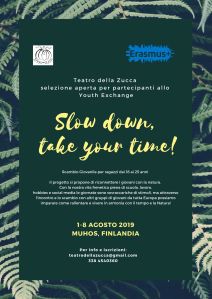 Slow down, take your time!